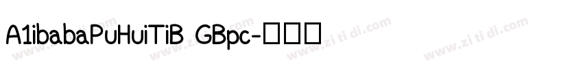 A1ibabaPuHuiTiB GBpc字体转换